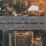 River City RV Grants Pass Oregon: Your Ultimate Guide to RVing in Southern Oregon